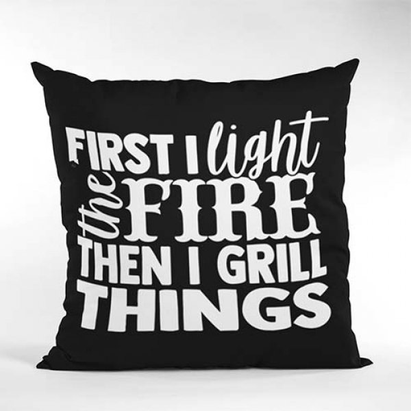 First I light the fire kussen