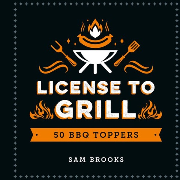 License to grill