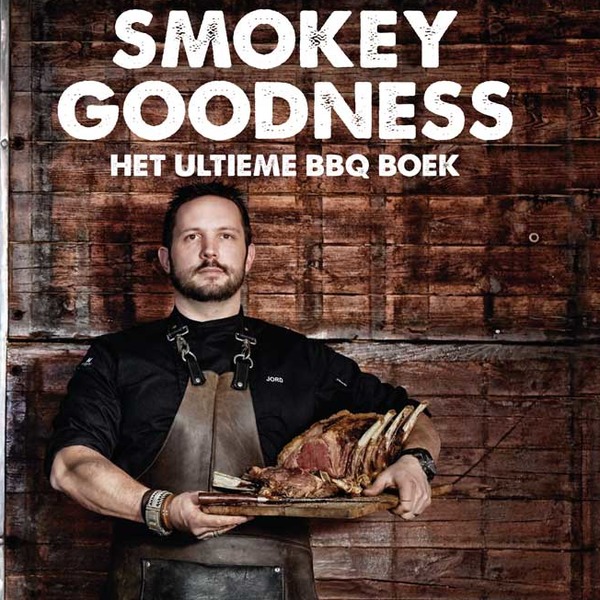 Smokey Goodness 1 Het ultieme bbq boek